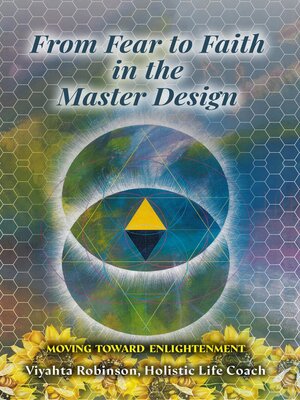 cover image of From Fear to Faith in the Master Design
